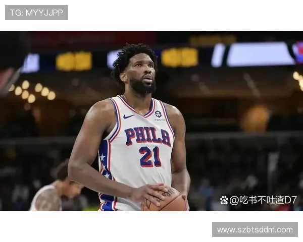 恩比德缺席76人对决魔术先发阵容揭晓马克西埃奇库姆乌布雷博纳沃克齐上阵